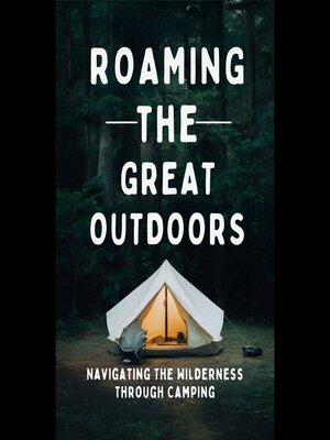 cover image of Roaming the Great Outdoors